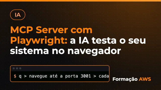 MCP Server com Playwright: a IA testa o seu sistema no navegador