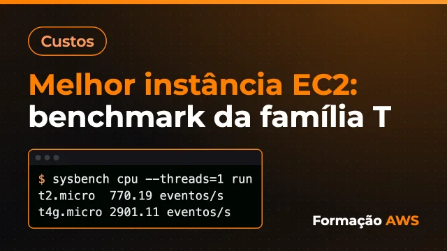Melhor instância EC2: benchmark da família T