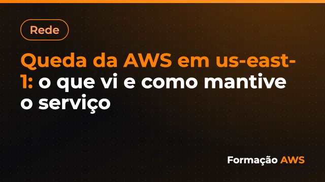 Queda da AWS em us-east-1: o que vi e como mantive o serviço