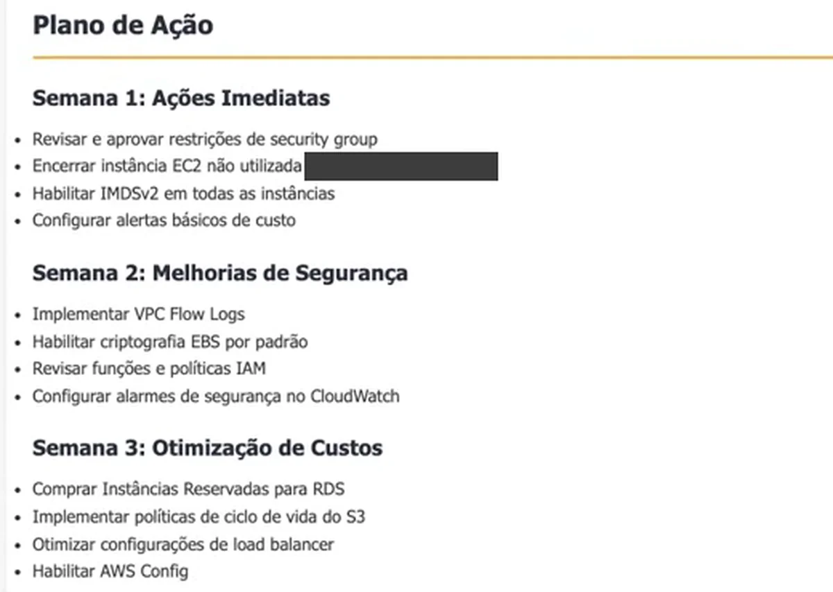 Plano de ação do relatório em três semanas: ações imediatas, melhorias de segurança e otimização de custos